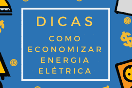 Dicas: como economizar energia elétrica