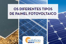Prós e contras dos diferentes paineis fotovoltaicos