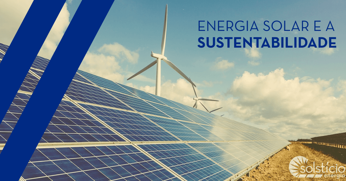 energia solar e a sustentabilidade